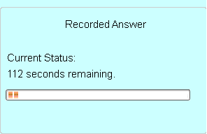 Screenshot of Recorded Answer window showing: Current Status: 112 seconds remaining. Status indicator has 2 bars.